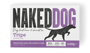 Naked Dog Tripe 2 x 500g